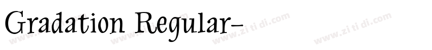 Gradation Regular字体转换